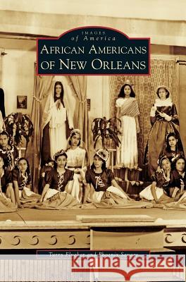 African Americans of New Orleans Turry Flucker Phoenix Savage 9781531643577 Arcadia Library Editions - książka