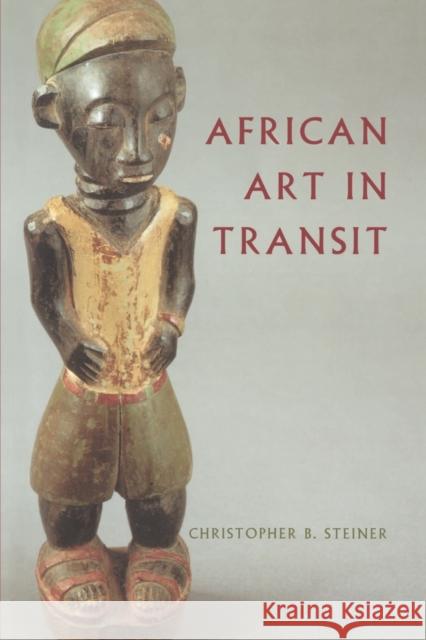 African Art in Transit Christopher B. Steiner 9780521457521 Cambridge University Press - książka