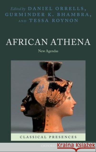 African Athena: New Agendas Orrells, Daniel 9780199595006  - książka