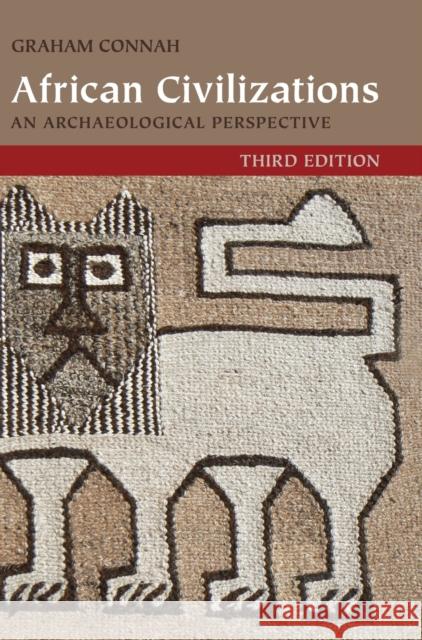 African Civilizations: An Archaeological Perspective Connah, Graham 9781107011878 Cambridge University Press - książka