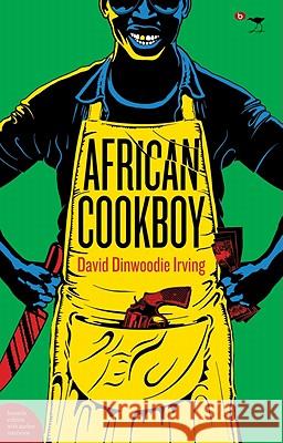 African Cookboy David Dinwoodie Irving   9781770098695 Jacana Media (Pty) Ltd - książka