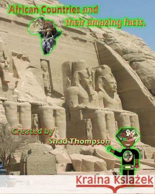 African Countries: and their amazing facts Thompson, Shad 9781490420905 Createspace - książka