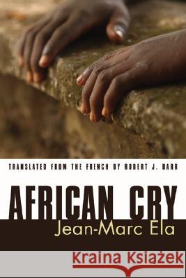 African Cry Jean-Marc Ela 9781597523295 Wipf & Stock Publishers - książka