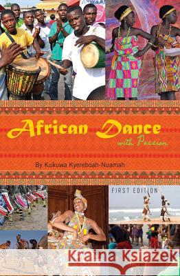 African Dance with Passion Kukuwa Kyereboah-Nuamah 9781634870351 Cognella Academic Publishing - książka