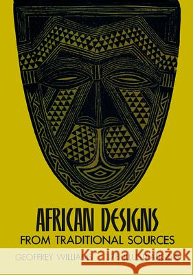 African Designs from Traditional Sources Geoffrey Williams Robert Williams 9780486227528 Dover Publications - książka