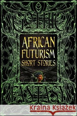 African Futurism Short Stories  9781835622735 Flame Tree Publishing - książka