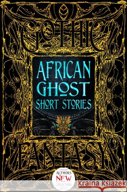 African Ghost Short Stories  9781804177976 Flame Tree Publishing - książka