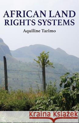 African Land Rights Systems Aquiline Tarimo 9789956792603 Langaa RPCID - książka