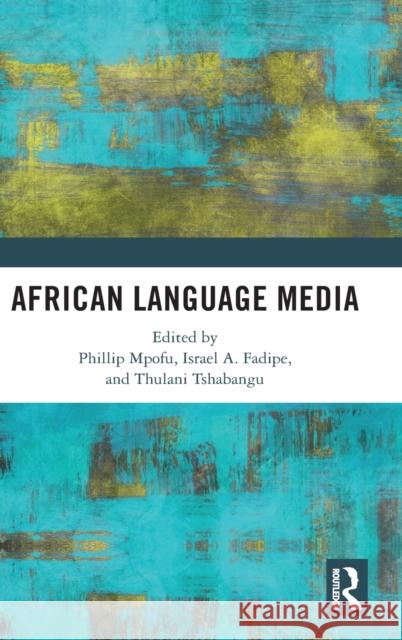 African Language Media  9781032395272 Taylor & Francis Ltd - książka