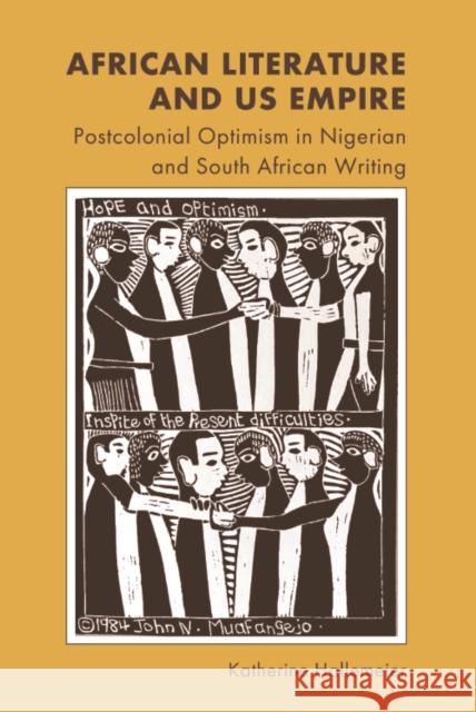 African Literature and US Empire: Postcolonial Optimism in Nigerian and South African Writing Katherine (Associate Professor in the Department of English, Oklahoma State University) Hallemeier 9781399516174 Edinburgh University Press - książka