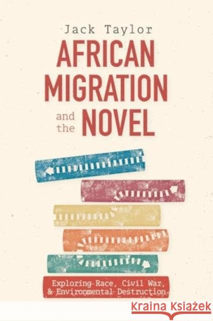 African Migration and the Novel Professor Jack (Author) Taylor 9781648250910 Boydell & Brewer Ltd - książka