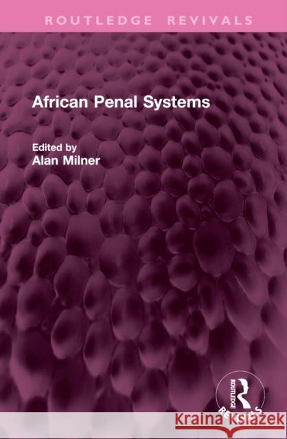 African Penal Systems Alan Milner 9781032798424 Routledge - książka