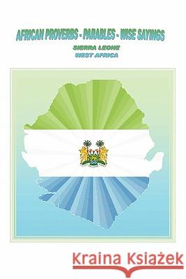 African Proverbs, Parables and Wise Sayings Eyamid Ella Lewis-Coker 9781452012926 Authorhouse - książka