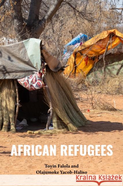 African Refugees Toyin Falola Olajumoke Yacob-Haliso 9780253064417 Indiana University Press - książka