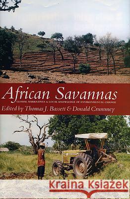African Savannas: Global Narratives and Local Knowledge of Environmental Change Thomas J. Bassett Donald Crummey 9780852554241 James Currey - książka