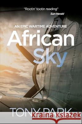 African Sky Tony Park 9781922389169 Ingwe Publishing - książka