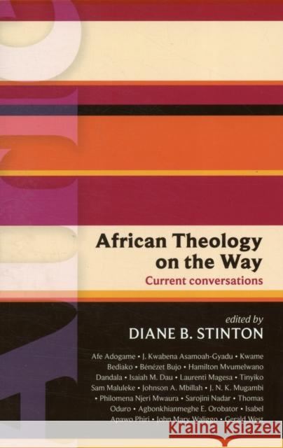 African Theology on the Way : Current Conversations Diane (Ed) Stinton 9780281062515 SPCK - książka