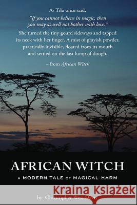 African Witch: A Modern Tale of Magical Harm Christopher West Davis 9781482650020 Createspace Independent Publishing Platform - książka