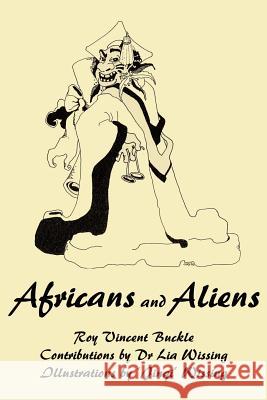 Africans and Aliens Roy V. Buckle 9780595247103 Writers Club Press - książka