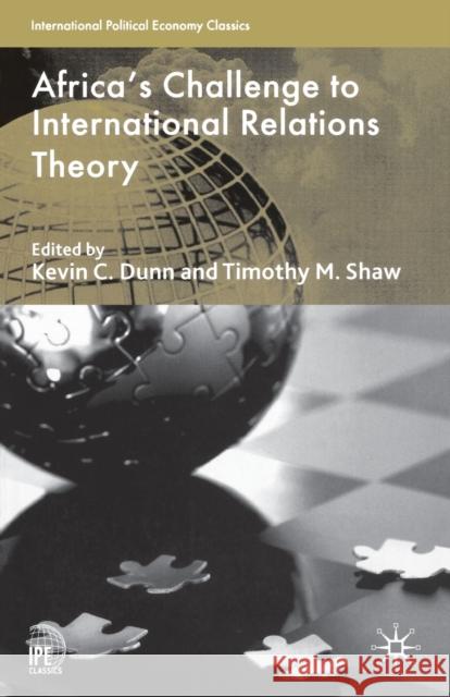 Africa's Challenge to International Relations Theory Kevin C Dunn 9781137355188  - książka