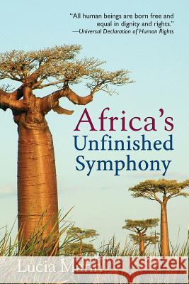 Africa's Unfinished Symphony Lucia Mann 9780979480560 Grassroots Publishing Group Incorporated - książka
