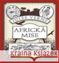 Africká mise Jules Verne 9788088326267 Kava-Pech - książka