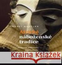 Africké náboženské tradice Ondřej Havelka 9788086779638 Dingir - książka