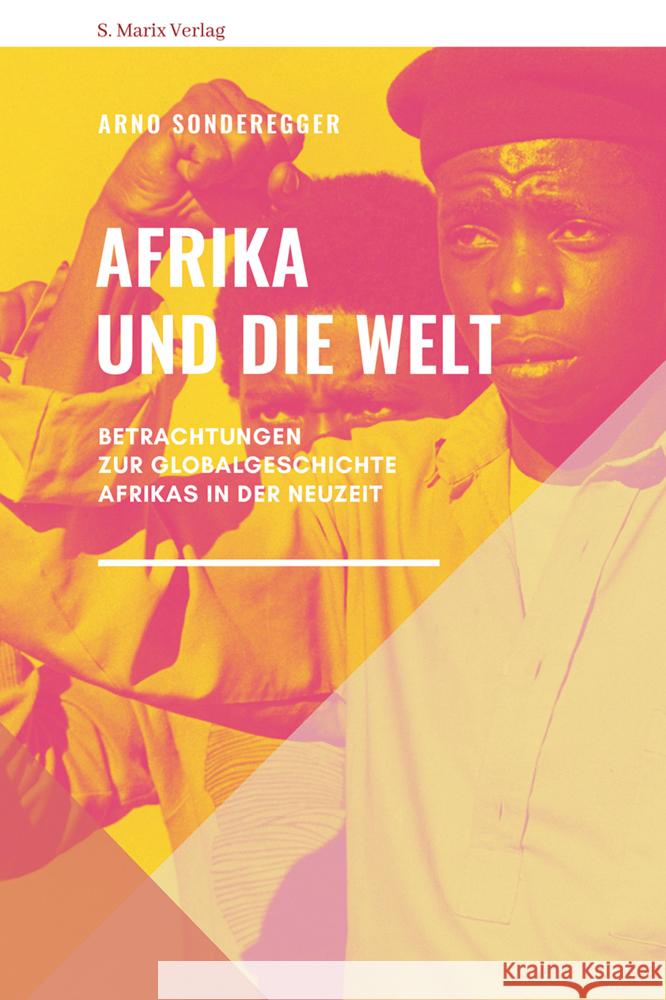 Afrika und die Welt Sonderegger, Arno 9783737411790 marixverlag - książka