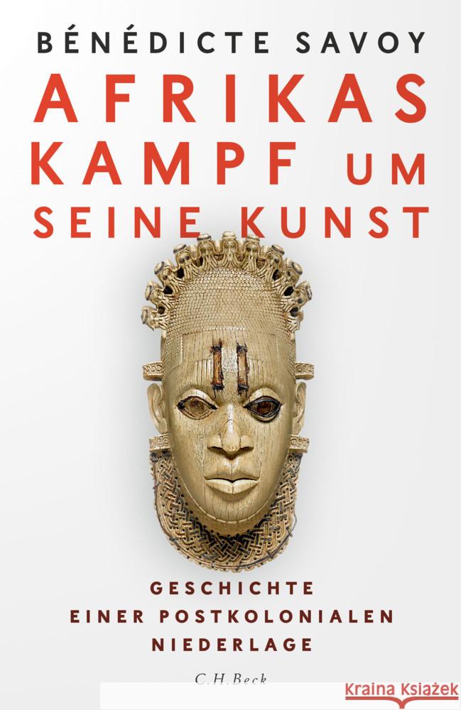 Afrikas Kampf um seine Kunst Savoy, Bénédicte 9783406766961 Beck - książka