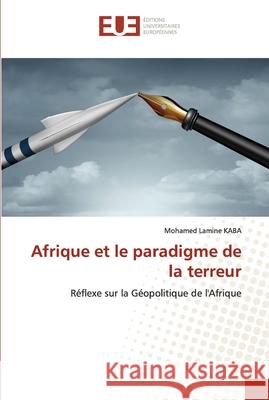 Afrique et le paradigme de la terreur Mohamed Lamine Kaba 9786202535045 Editions Universitaires Europeennes - książka