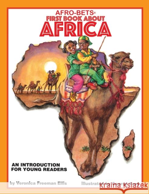 Afro-bets First Book About Africa Veronica Freeman Ellis, George Ford 9780940975033 Just Us Books,US - książka