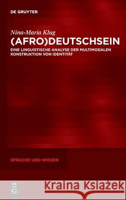 (Afro)Deutschsein Klug, Nina-Maria 9783110727272 de Gruyter - książka