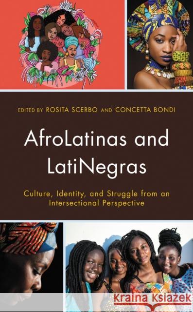Afrolatinas and Latinegras: Culture, Identity, and Struggle from an Intersectional Perspective  9781666910353 Lexington Books - książka