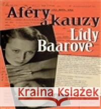 Aféry a kauzy Lídy Baarové Radek Žitný 9788087090497 BVD - książka