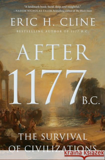 After 1177 B.C.: The Survival of Civilizations  9780691192130 Princeton University Press - książka