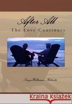 After All MS Sonja Williams Roberts 9781499541786 Createspace - książka