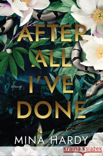 After All I've Done: A Novel Mina Hardy 9781643859606 Crooked Lane Books - książka