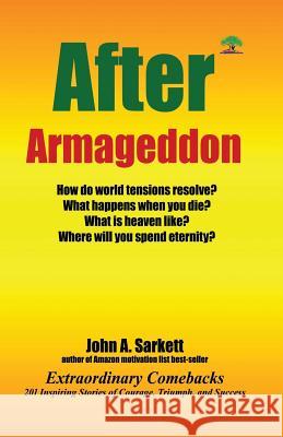 After Armageddon John A. Sarkett 9781434890108 Createspace - książka