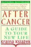 After Cancer Wendy Schlessel Harpham 9780060976781 HarperCollins Publishers