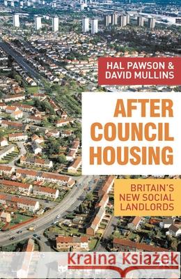 After Council Housing: Britain's New Social Landlords Pawson, Hal 9781403935151  - książka