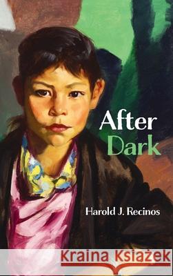 After Dark Harold J. Recinos 9781666709957 Resource Publications (CA) - książka