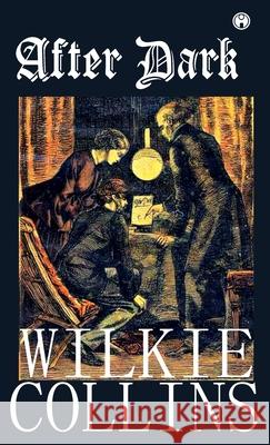 After Dark Wilkie Collins 9789355170118 Insight Publica - książka