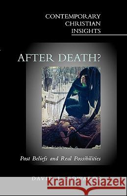 After Death? Edwards, David 9780826449757  - książka