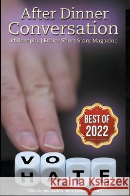 After Dinner Conversation - Best Of 2022 Brian Carey Steven Ross Margret a Treiber 9798215672570 After Dinner Conversation - książka