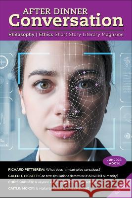 After Dinner Conversation Magazine Richard Pettigrew Galen T Pickett Caitlin McKoy 9798223001492 After Dinner Conversation - książka