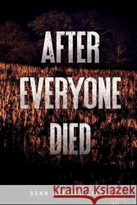 After Everyone Died Sean Little 9781365009549 Lulu.com - książka