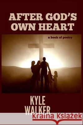 After God's Own Heart: A Book Of Poetry Holmes, Joshua 9781494230104 Createspace - książka