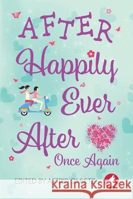 After Happily Ever After Once Again Astrid Ohletz   9783963247439 Ylva Verlag E.Kfr. - książka