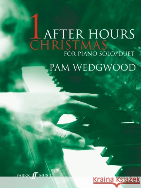 After Hours Christmas Pam Wedgwood 9780571523627 FABER MUSIC - książka