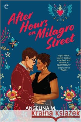 After Hours on Milagro Street Angelina M. Lopez 9781335639929 Carina Trade - książka